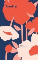 Mikko Nevantakanen - Anatta, Häftad