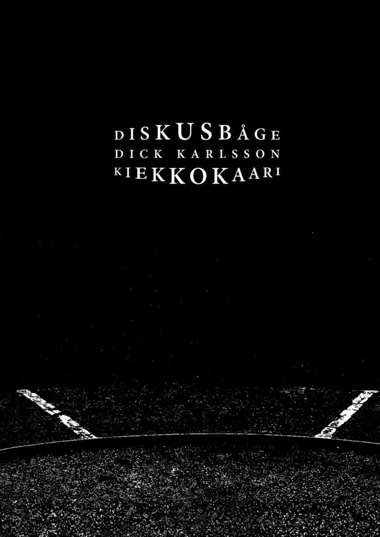 Dick Karlsson - Diskusbåge - Kiekkokaari, E-bok