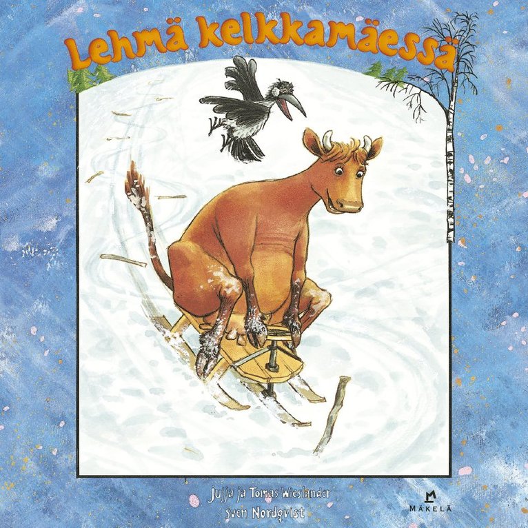 Jujja Wieslander, Tomas Wieslander - Lehmä kelkkamäessä, Ljudbok