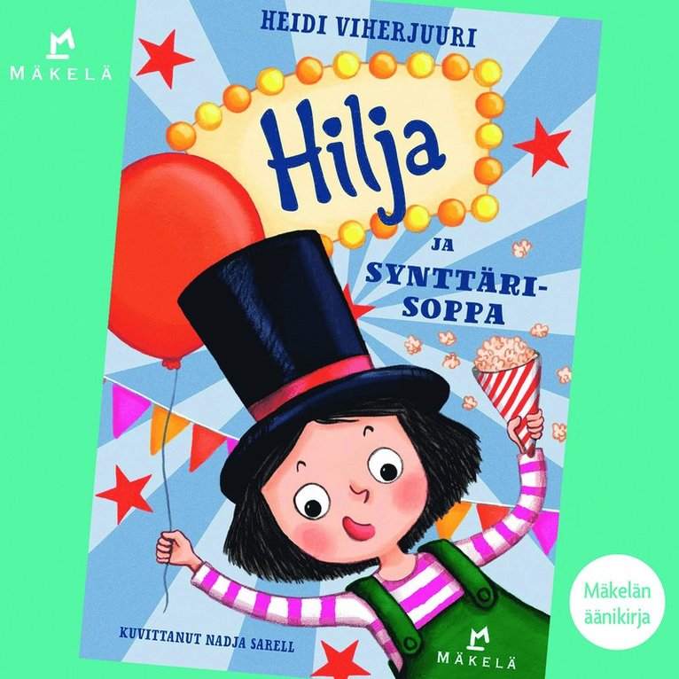 Heidi Viherjuuri - Hilja ja synttärisoppa, Ljudbok
