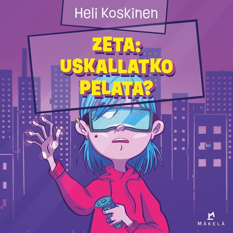 Heli Koskinen - Zeta: Uskallatko pelata?, Ljudbok