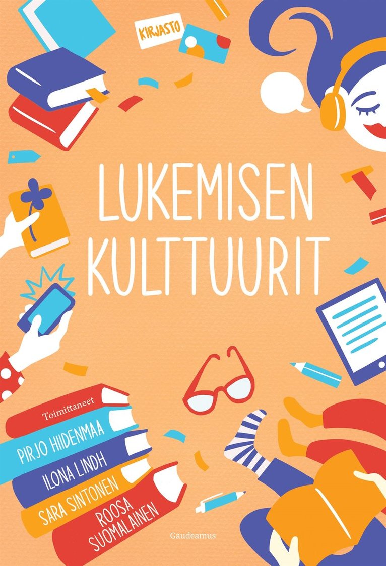 Sara Sintonen, Pirjo Hiidenmaa, Ilona Lindh, Roosa Suomalainen - Lukemisen kulttuurit, E-bok