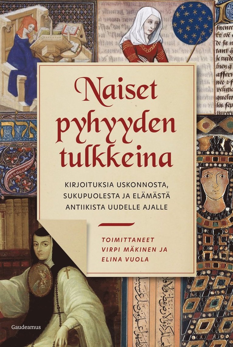 Virpi Mäkinen, Elina Vuola - Naiset pyhyyden tulkkeina, E-bok