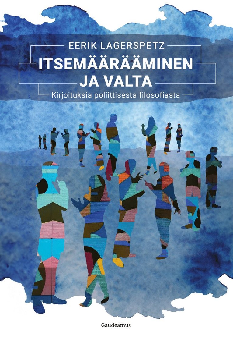 Eerik Lagerspetz - Itsemäärääminen ja valta, E-bok