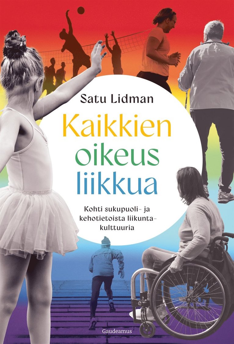 Satu Lidman - Kaikkien oikeus liikkua, E-bok