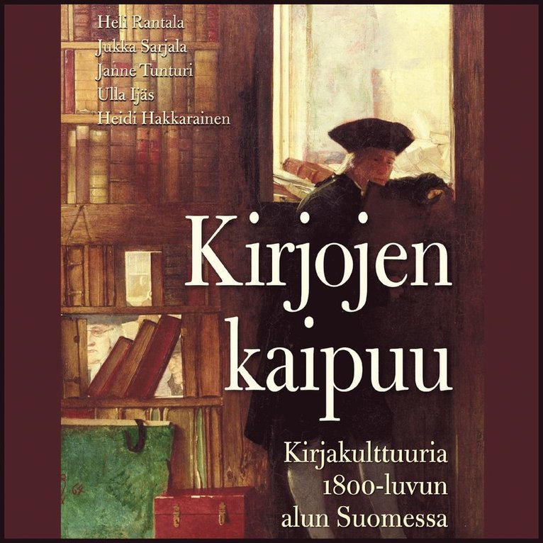 Janne Tunturi, Jukka Sarjala, Ulla Ijäs, Heidi Hakkarainen, Heli M. Rantala - Kirjojen kaipuu, Ljudbok