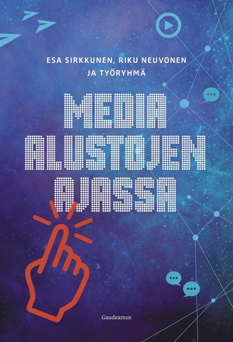 Riku Neuvonen, Työryhmä, Esa Sirkkunen - Media alustojen ajassa, E-bok