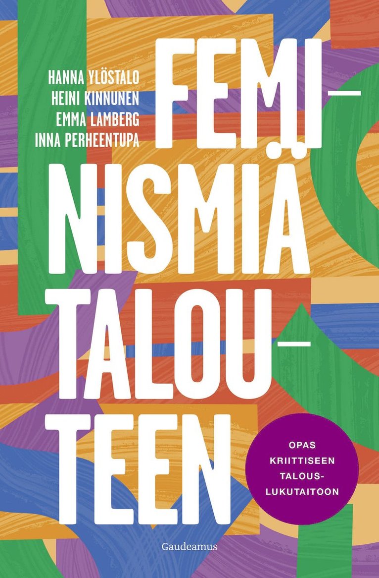 Hanna Ylöstalo, Heini Kinnunen, Emma Lamberg, Inna Perheentupa - Feminismiä talouteen, E-bok