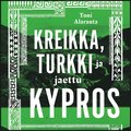 Kreikka, Turkki ja jaettu Kypros