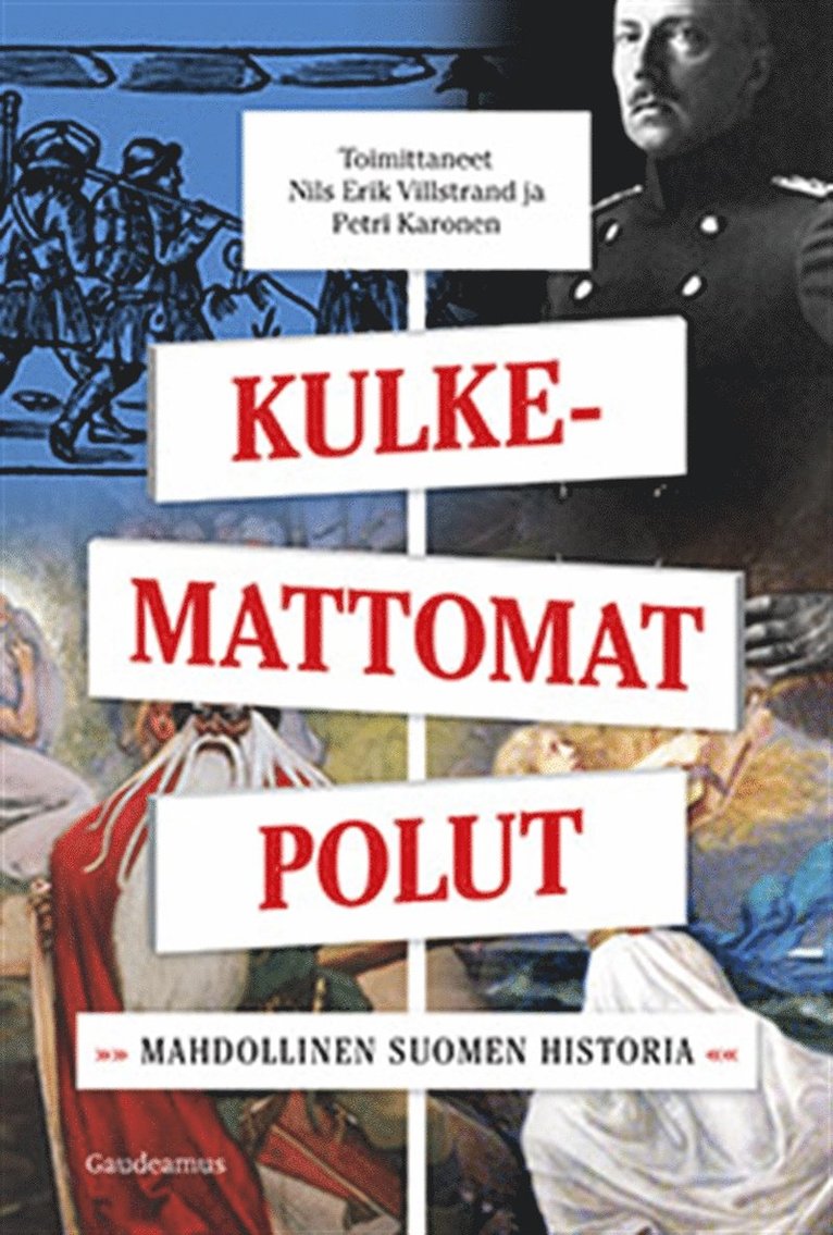 Nils Erik Villstrand, Petri Karonen - Kulkemattomat polut, E-bok