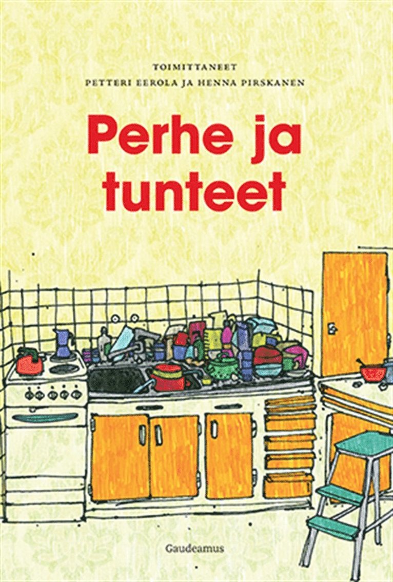 Petteri Eerola, Henna Pirskanen - Perhe ja tunteet, E-bok