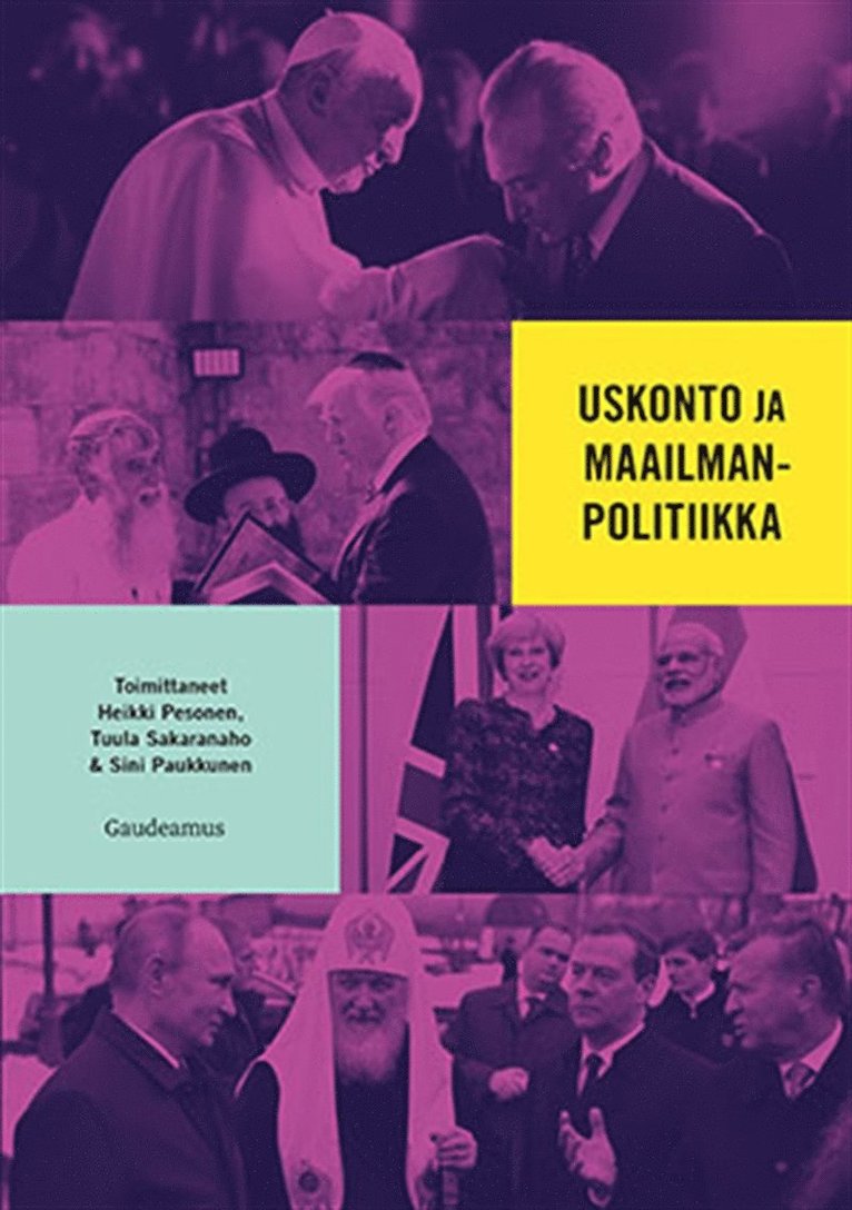 Heikki Pesonen, Tuula Sakaranaho, Sini Paukkunen - Uskonto ja maailmanpolitiikka, E-bok