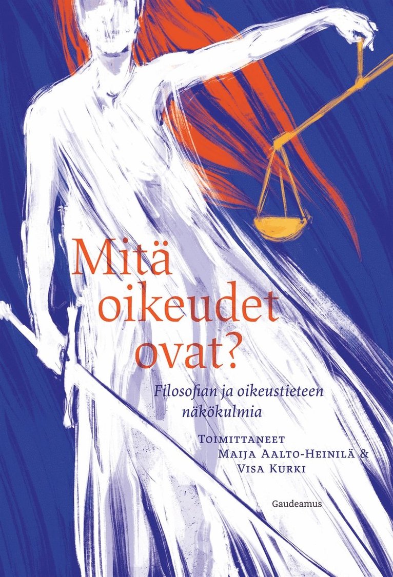 Maija Aalto-Heinilä, Visa Kurki - Mitä oikeudet ovat?, E-bok
