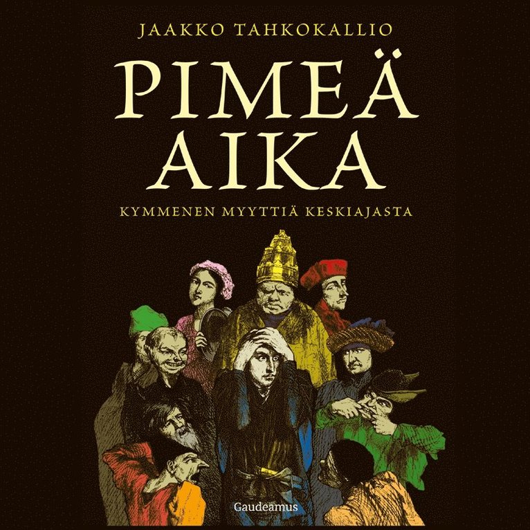 Jaakko Tahkokallio - Pimeä aika, Ljudbok