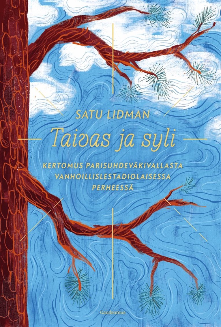 Satu Lidman - Taivas ja syli, E-bok