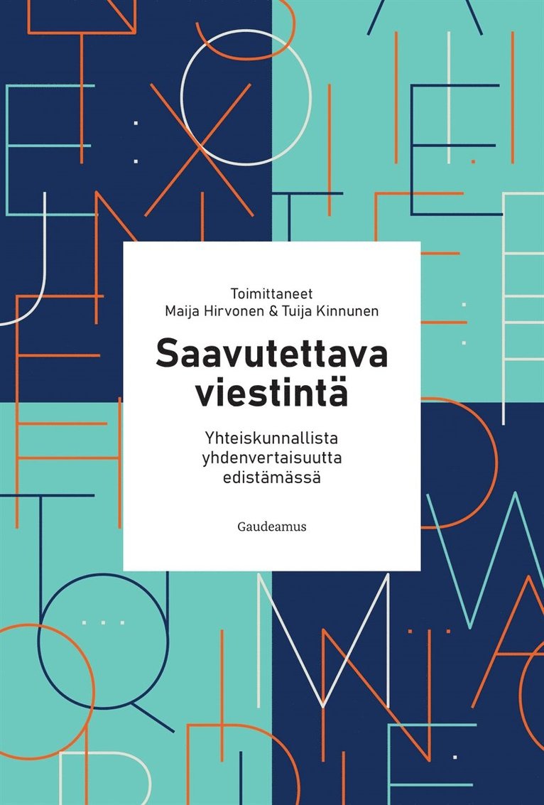 Maija Hirvonen, Tuija Kinnunen - Saavutettava viestintä, E-bok