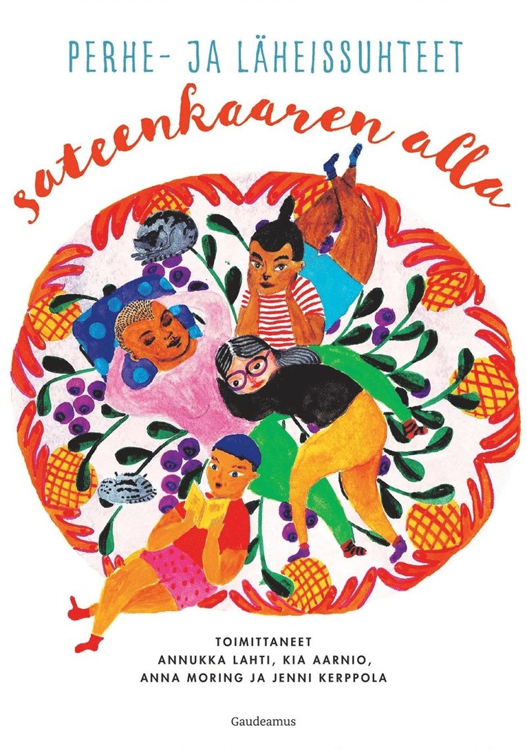 Annukka Lahti, Kia Aarnio, Anna Moring, Jenni Kerppola - Perhe- ja läheissuhteet sateenkaaren alla, E-bok