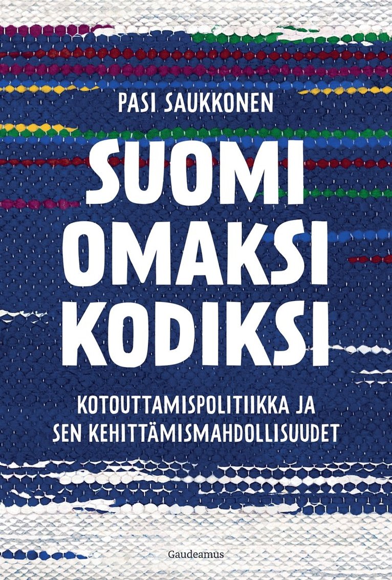 Pasi Saukkonen - Suomi omaksi kodiksi, E-bok