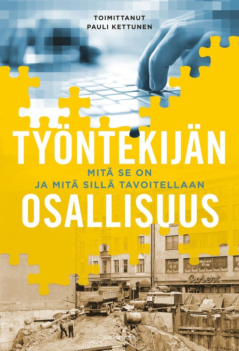 Pauli Kettunen - Työntekijän osallisuus, E-bok