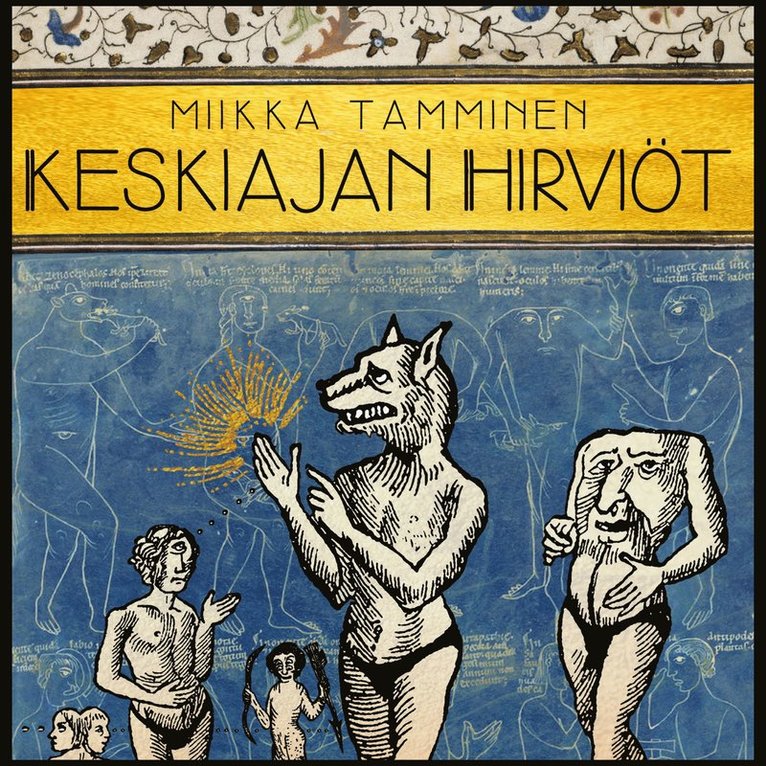 Miikka Tamminen - Keskiajan hirviöt, Ljudbok