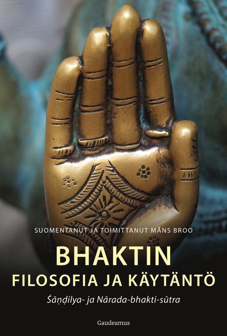 Måns Broo - Bhaktin filosofia ja käytäntö, E-bok