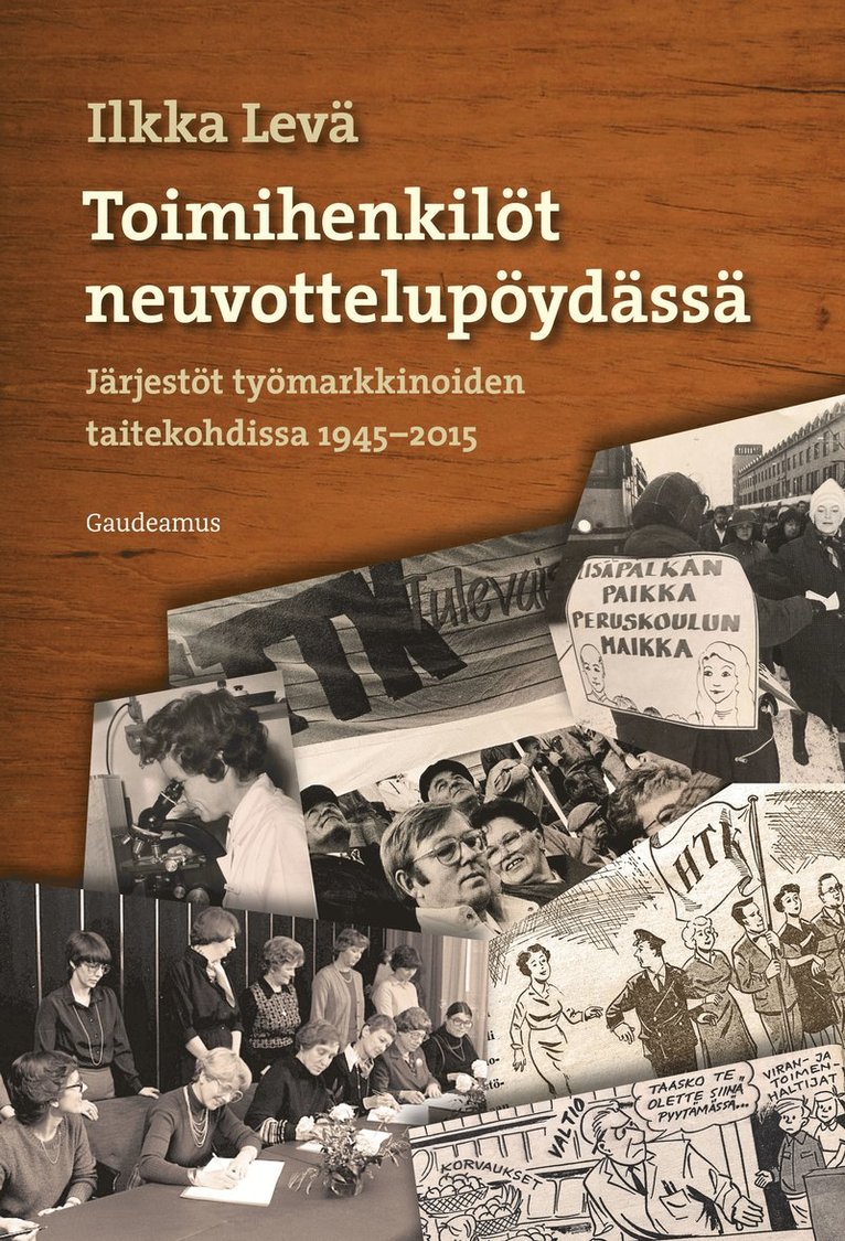 Ilkka Levä - Toimihenkilöt neuvottelupöydässä, E-bok