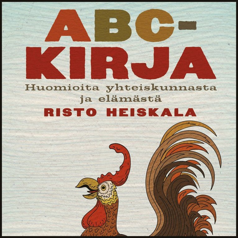 Risto Heiskala - ABC-kirja, Ljudbok