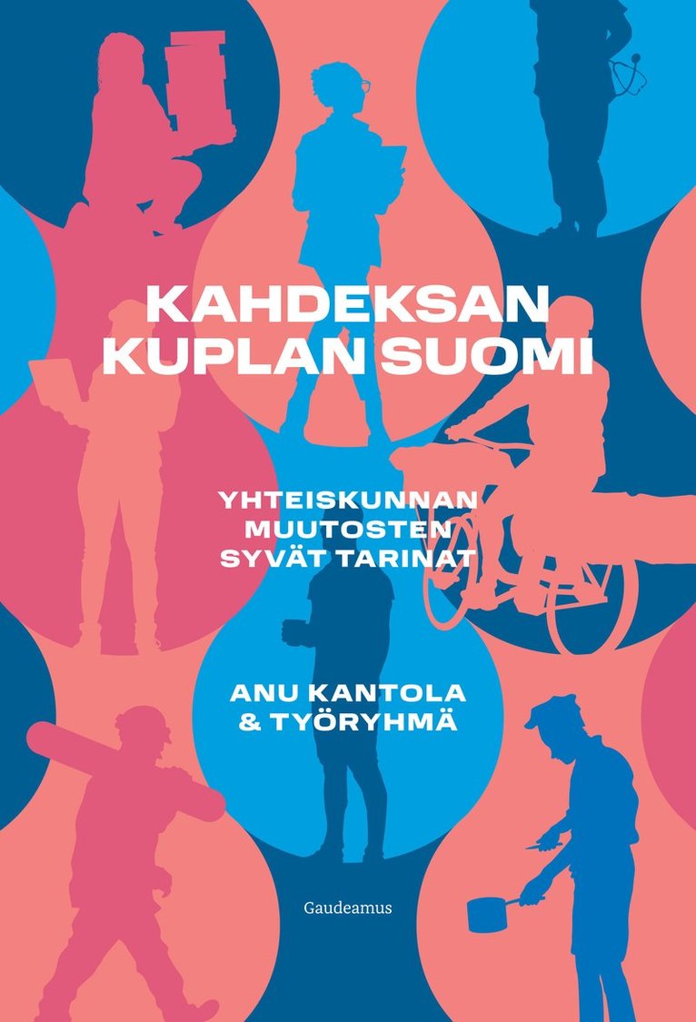 Anu Kantola, Eeva Luhtakallio, Lotta Junnilainen, Sanna Aaltonen, Lotta Haikkola, Pauliina Patana, Joonas Timonen, Pekka Tuominen - Kahdeksan kuplan Suomi, E-bok
