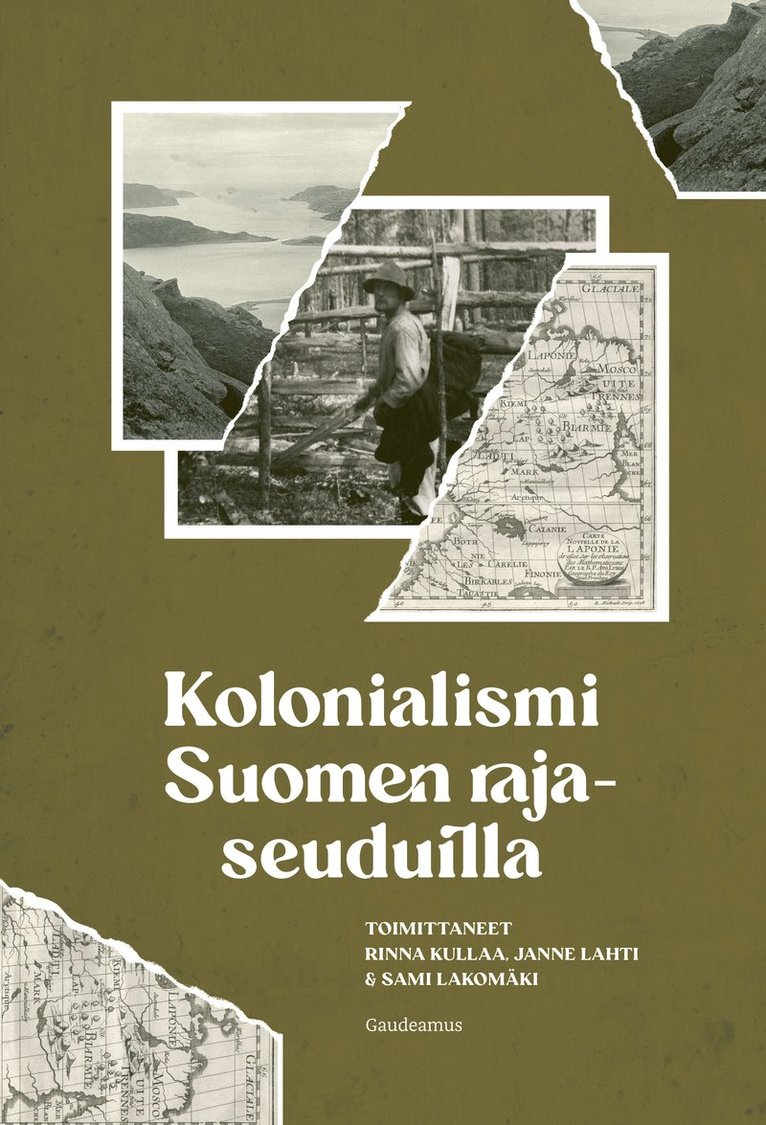 Rinna Kullaa, Janne Lahti, Sami Lakomäki - Kolonialismi Suomen rajaseuduilla, E-bok