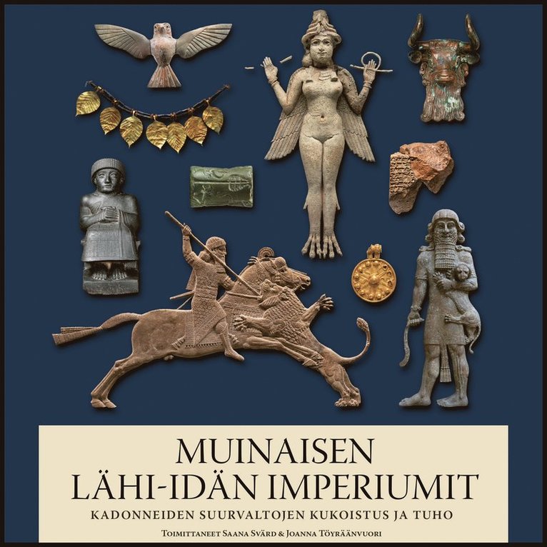 Saana Svärd, Joanna Töyräänvuori - Muinaisen Lähi-idän imperiumit, Ljudbok