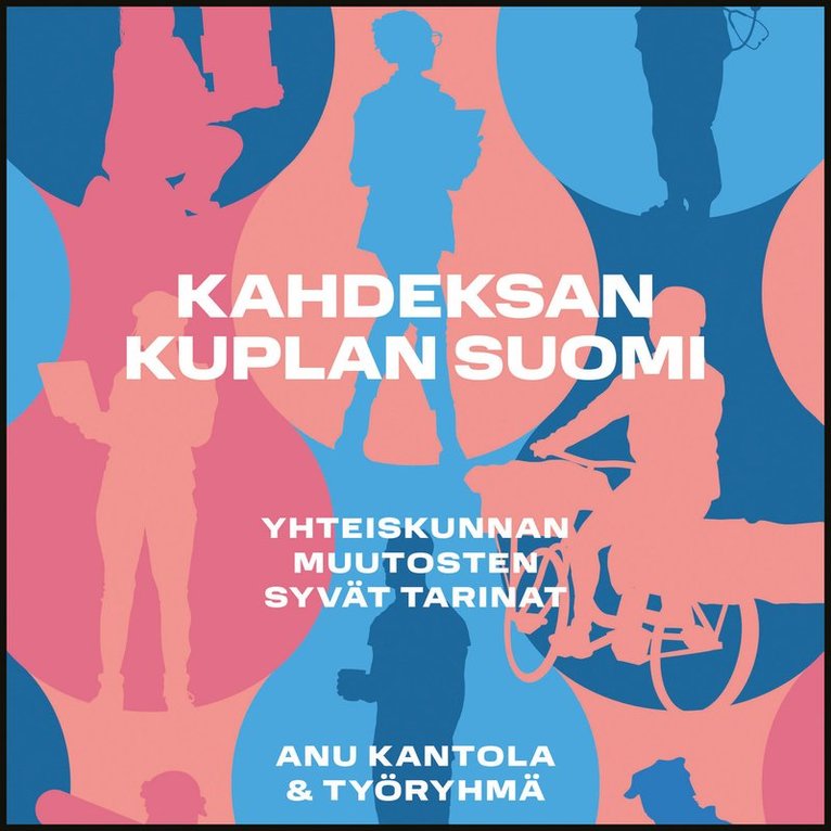 Anu Kantola, Eeva Luhtakallio, Lotta Junnilainen, Sanna Aaltonen, Lotta Haikkola, Pauliina Patana, Joonas Timonen, Pekka Tuominen - Kahdeksan kuplan Suomi, Ljudbok