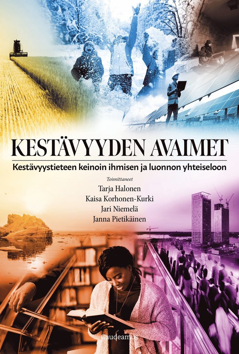 Tarja Halonen, Kaisa Korhonen-Kurki, Jari Niemelä, Janna Pietikäinen - Kestävyyden avaimet, E-bok