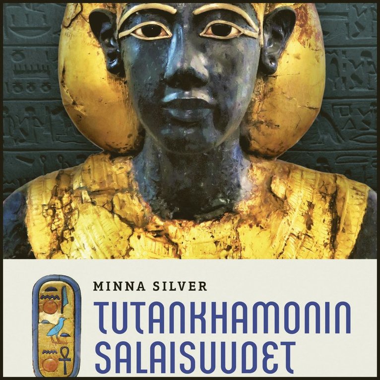 Minna Silver - Tutankhamonin salaisuudet, Ljudbok