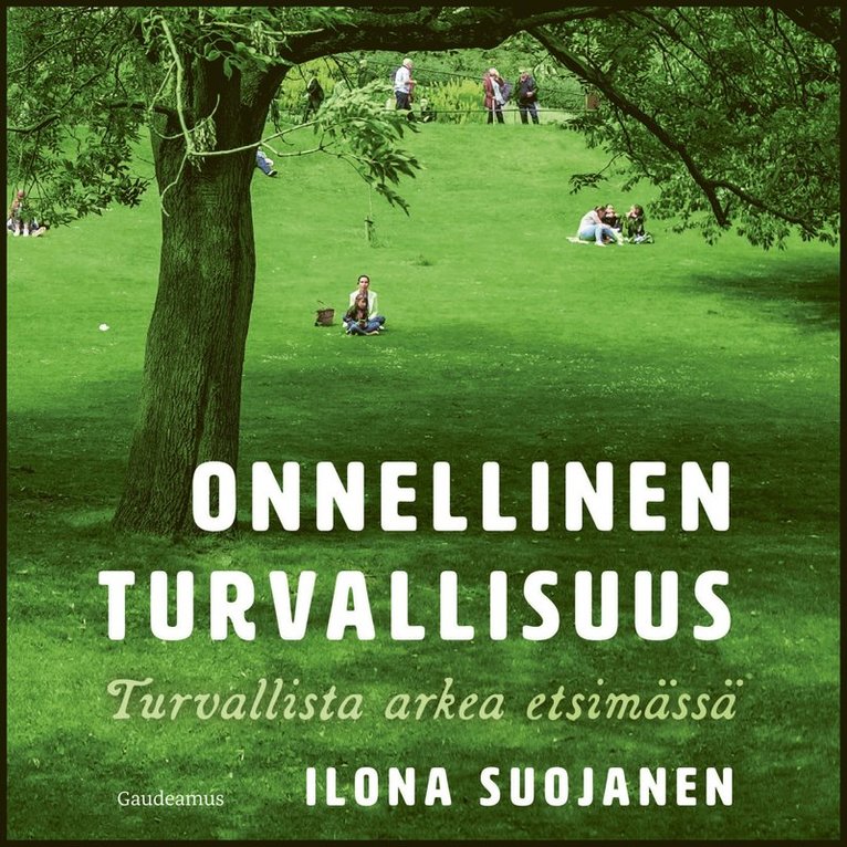 Ilona Suojanen - Onnellinen turvallisuus, Ljudbok