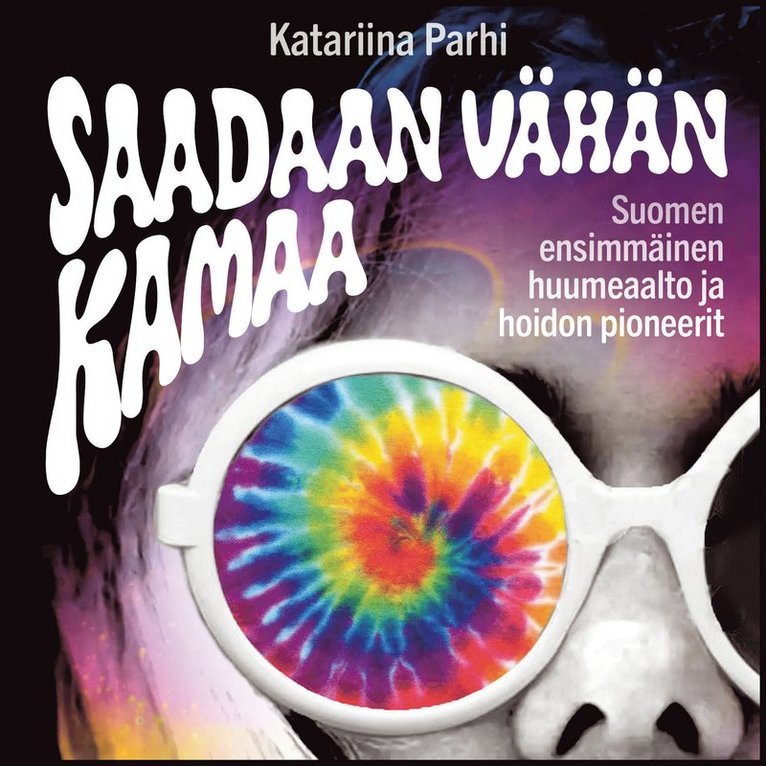 Katariina Parhi - Saadaan vähän kamaa, Ljudbok
