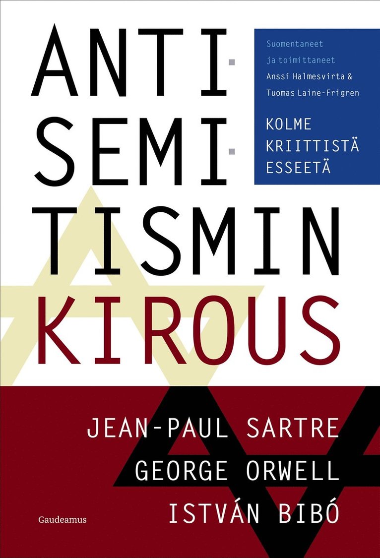 George Orwell, Jean-Paul Sartre, István Bibó, Anssi Halmesvirta, Tuomas Laine-Frigren - Antisemitismin kirous, E-bok