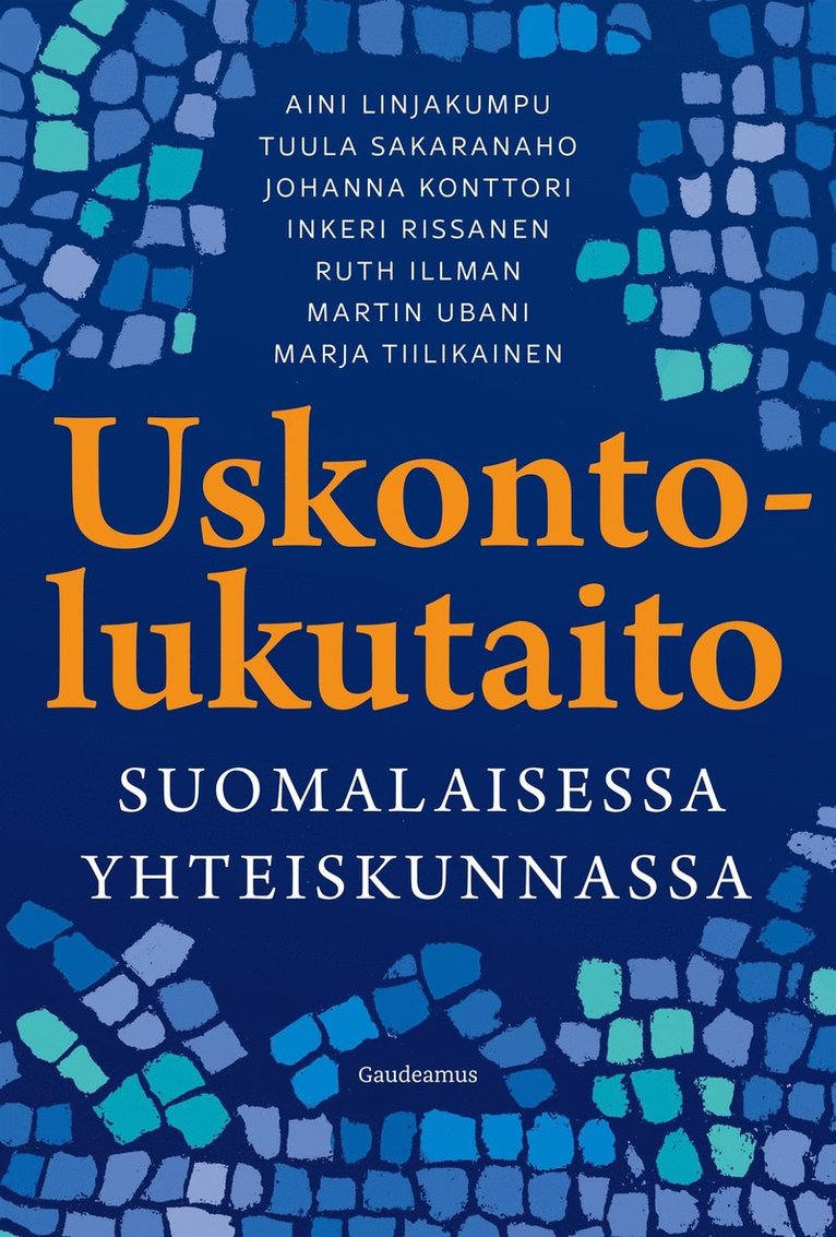 Ruth Illman, Aini Linjakumpu, Martin Ubani, Tuula Sakaranaho, Johanna Konttori, Inkeri Rissanen, Marja Tiilikainen - Uskontolukutaito suomalaisessa yhteiskunnassa, E-bok