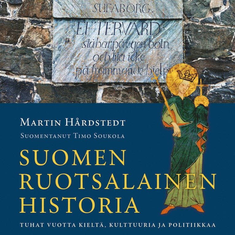 Martin Hårdstedt - Suomen ruotsalainen historia, Ljudbok