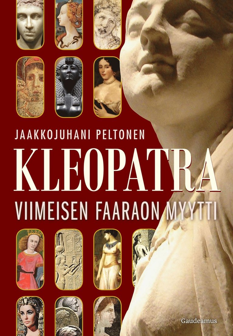 Jaakkojuhani Peltonen - Kleopatra – viimeisen faaraon myytti, E-bok