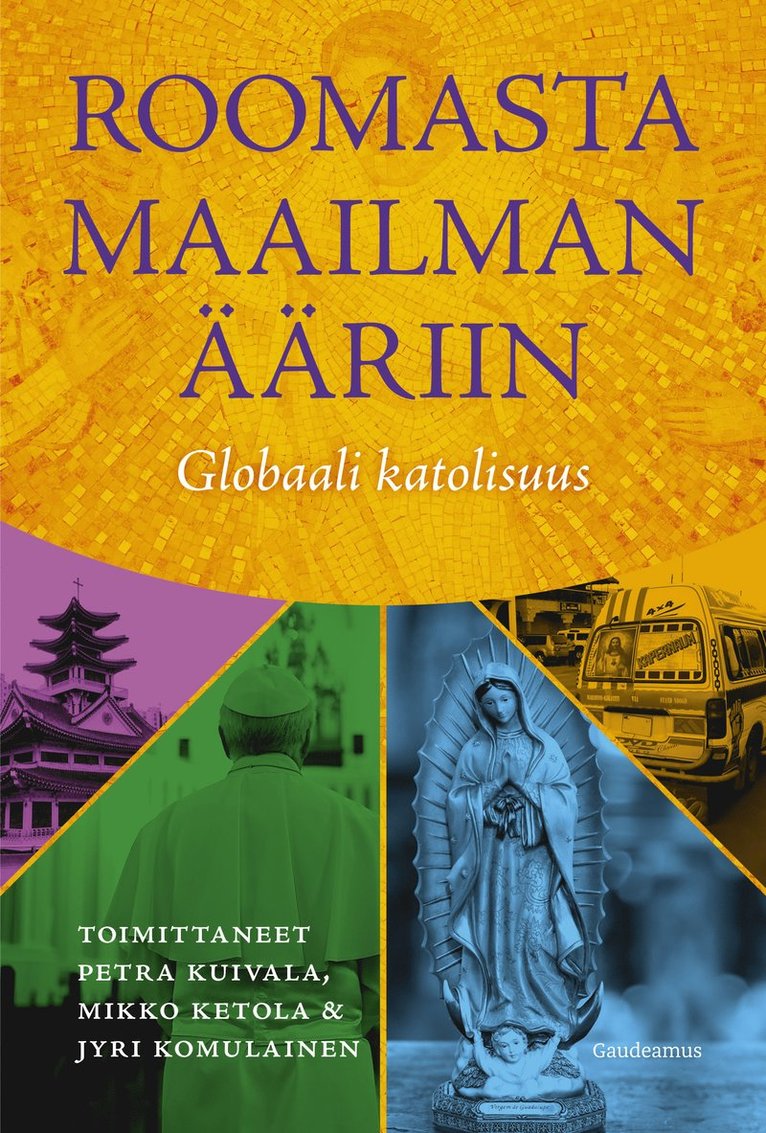Jyri Komulainen, Petra Kuivala, Mikko Ketola - Roomasta maailman ääriin, E-bok