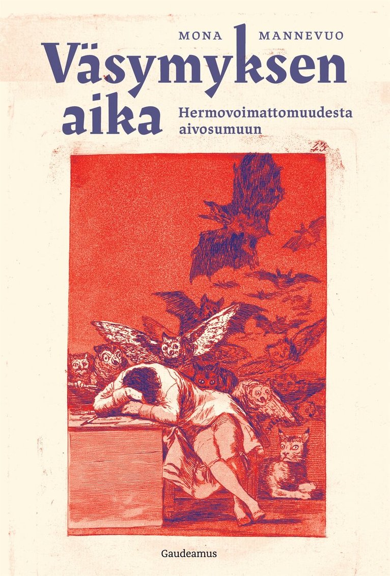 Mona Mannevuo - Väsymyksen aika, E-bok