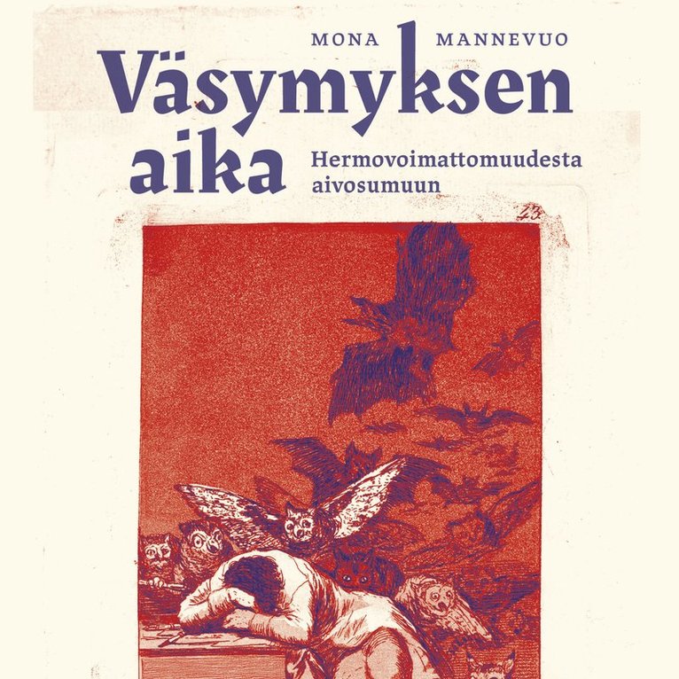Mona Mannevuo - Väsymyksen aika, Ljudbok