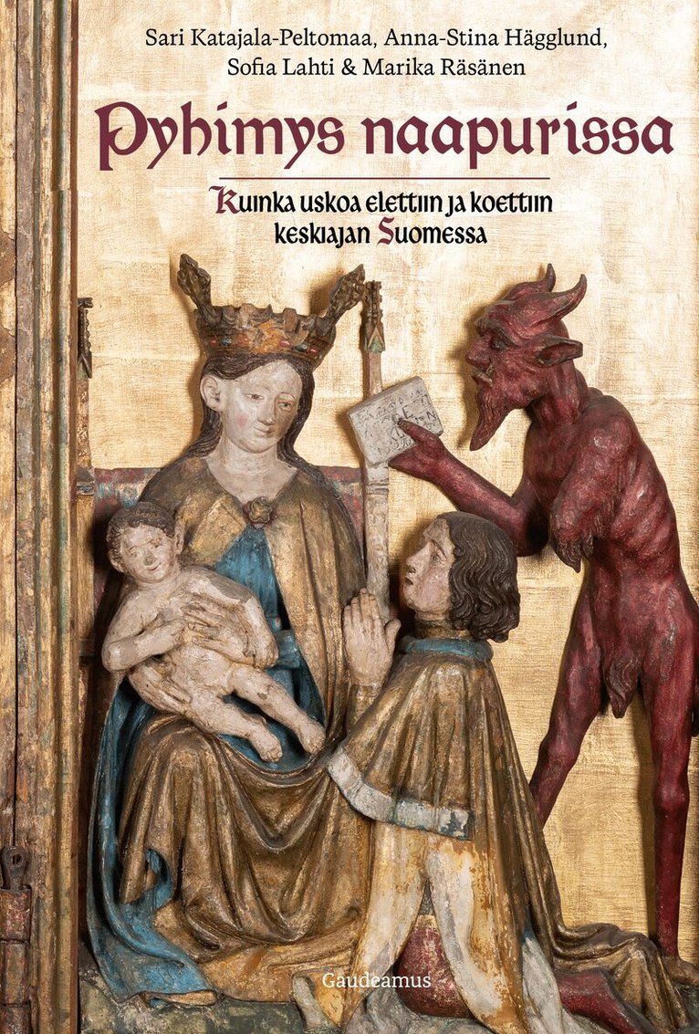 Sari Katajala-Peltomaa, Marika Räsänen, Anna-Stina Hägglund, Sofia Lahti - Pyhimys naapurissa, E-bok