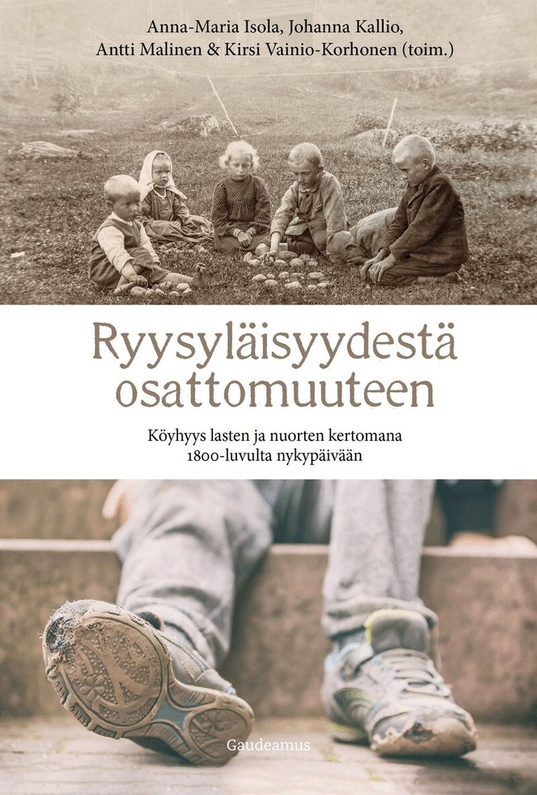 Kirsi Vainio-Korhonen, Antti Malinen, Johanna Kallio, Anna-Maria Isola - Ryysyläisyydestä osattomuuteen, E-bok