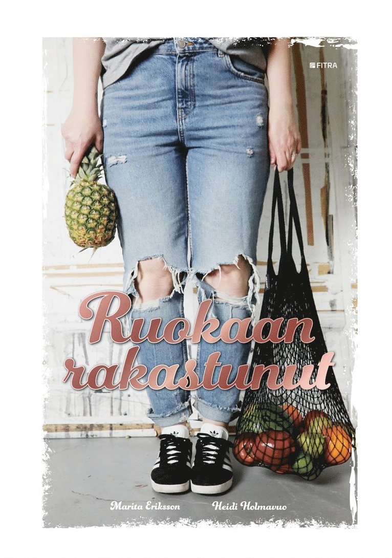 Heidi Holmavuo, Marita Eriksson - Ruokaan rakastunut, E-bok