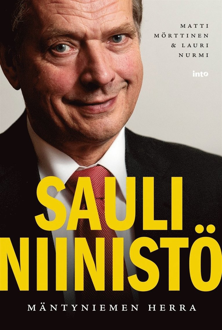 Matti Mörttinen, Lauri Nurmi - Sauli Niinistö, E-bok
