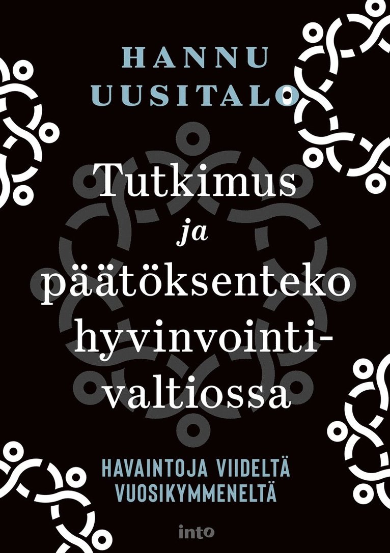Hannu Uusitalo - Tutkimus ja päätöksenteko hyvinvointivaltiossa, E-bok