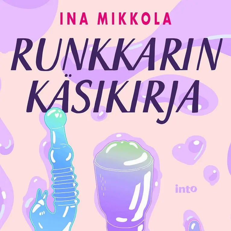 Ina Mikkola - Runkkarin käsikirja, Ljudbok. Tillgänglighet: Lägg i varukorg