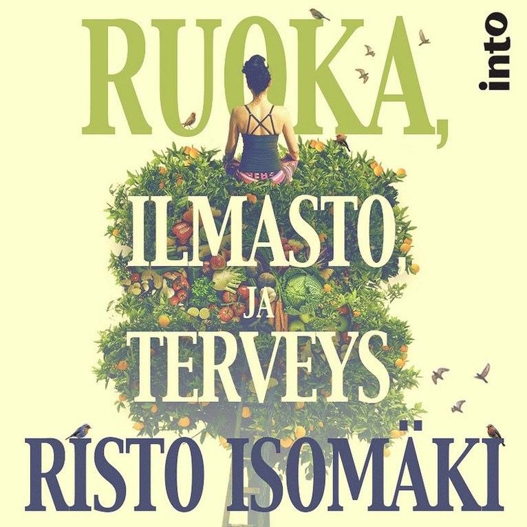 Risto Isomäki - Ruoka, ilmasto ja terveys, Ljudbok