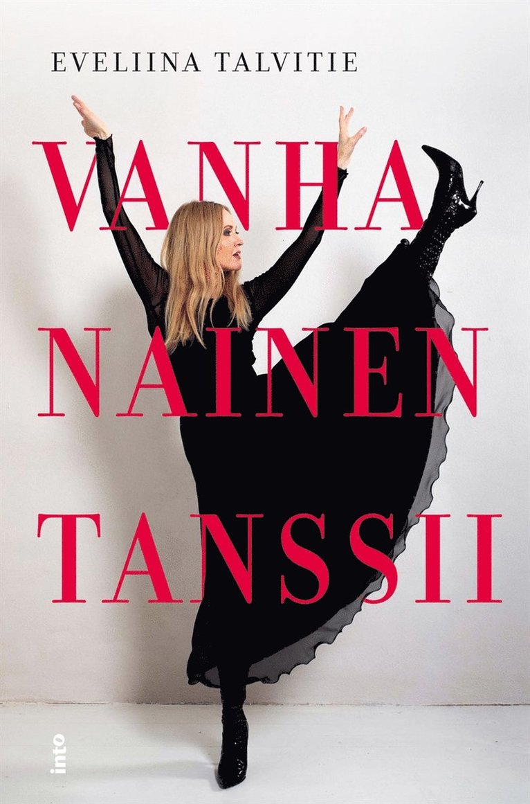 Eveliina Talvitie - Vanha nainen tanssii, E-bok